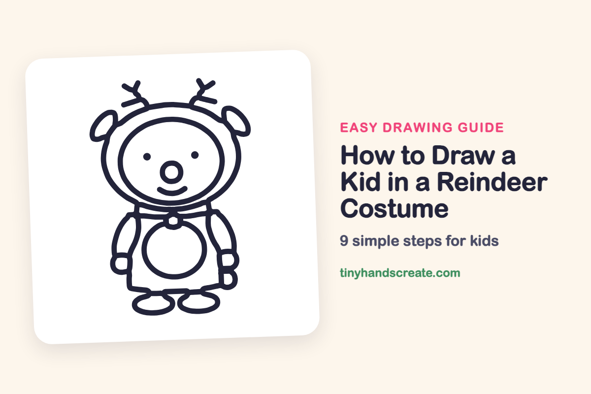 How to Draw a Kid in a Reindeer Costume: easy drawing guide for kids