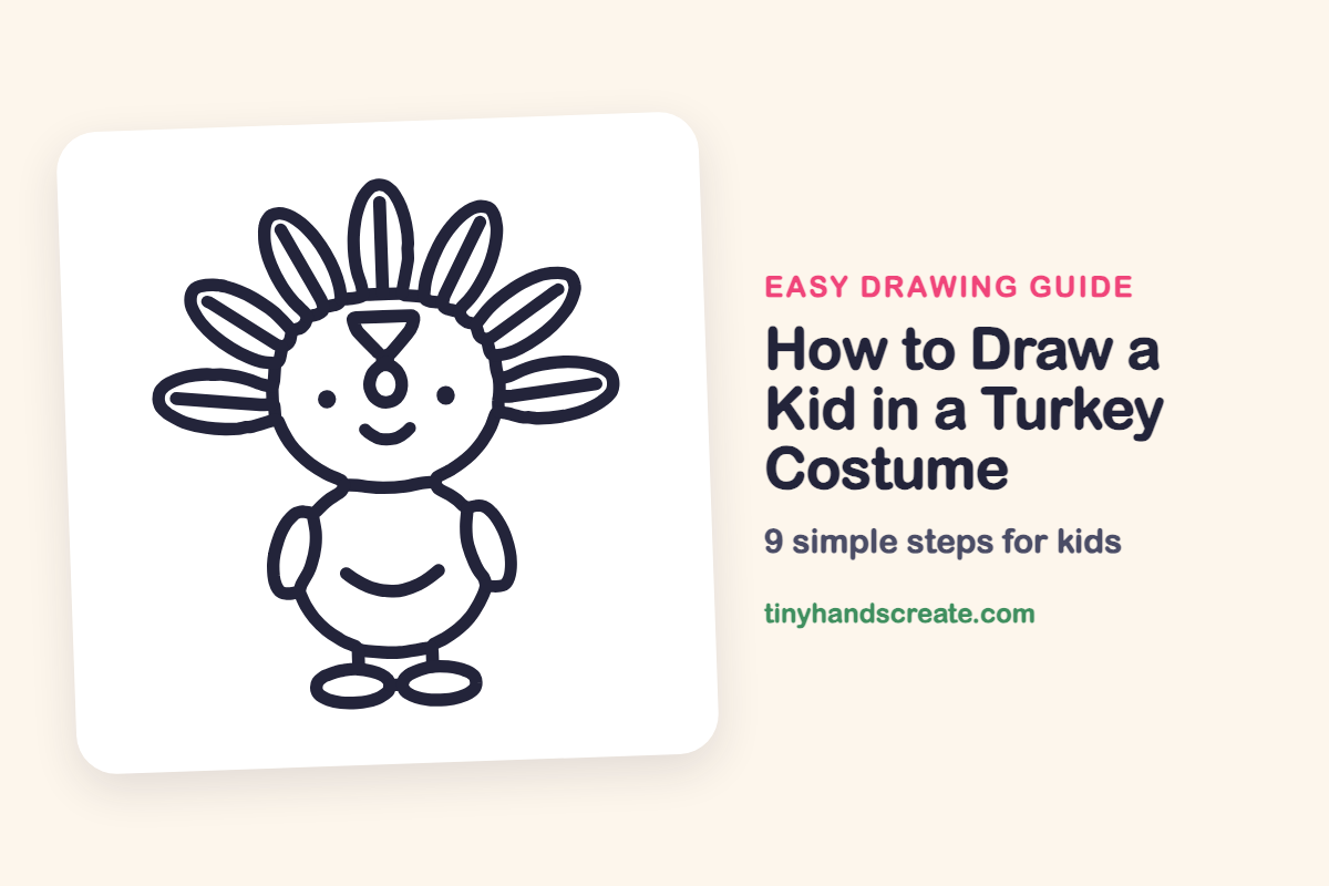 How to Draw a Kid in a Turkey Costume: easy drawing guide for kids
