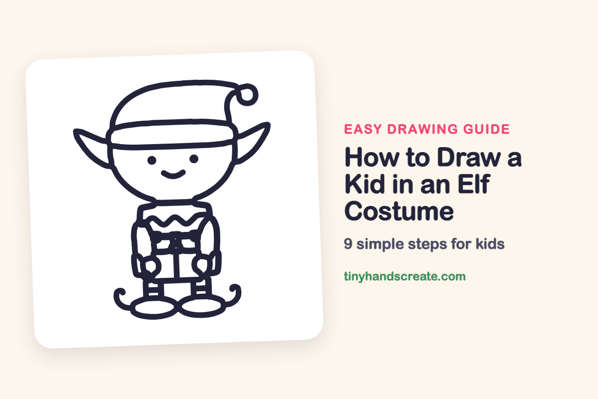 How to Draw a Kid in an Elf Costume: easy drawing guide for kids