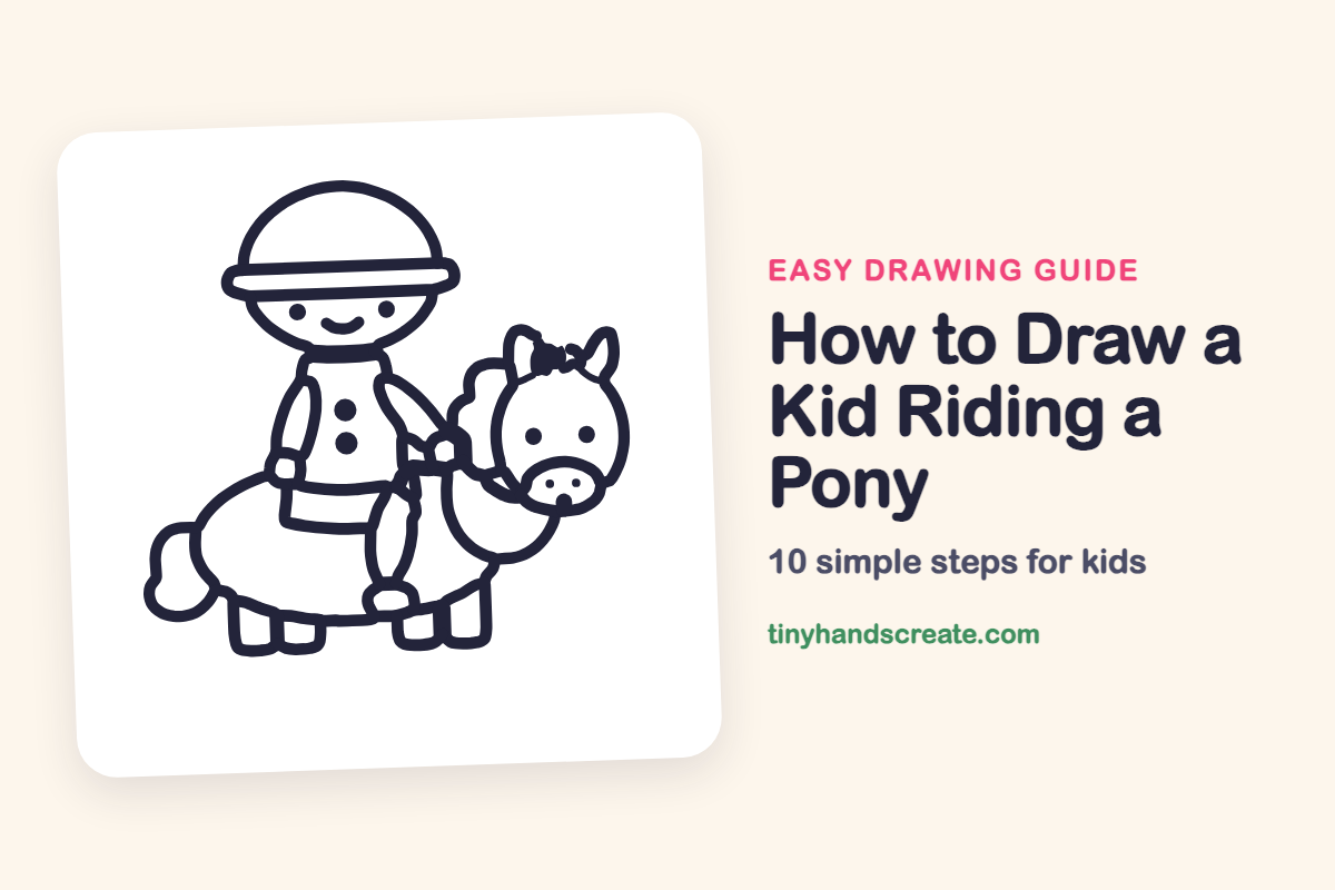 How to Draw a Kid Riding a Pony: easy drawing guide for kids