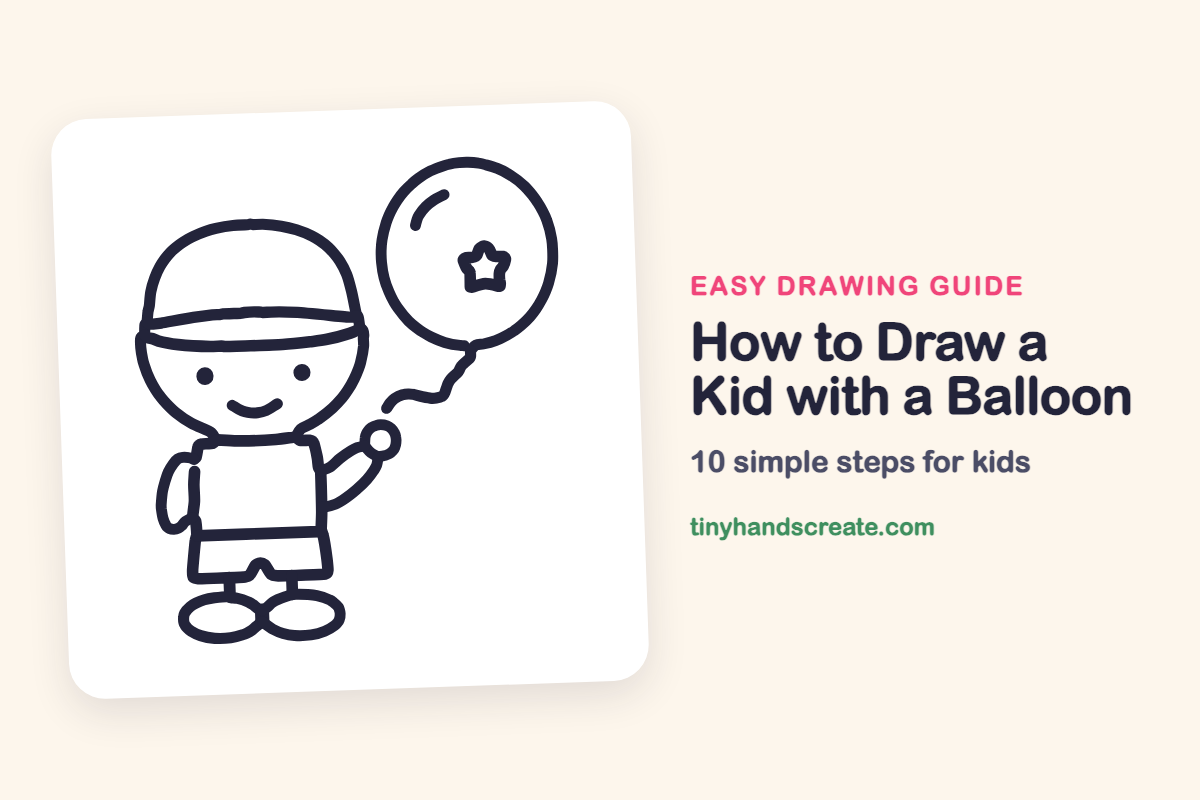How to Draw a Kid with a Balloon: easy drawing guide for kids