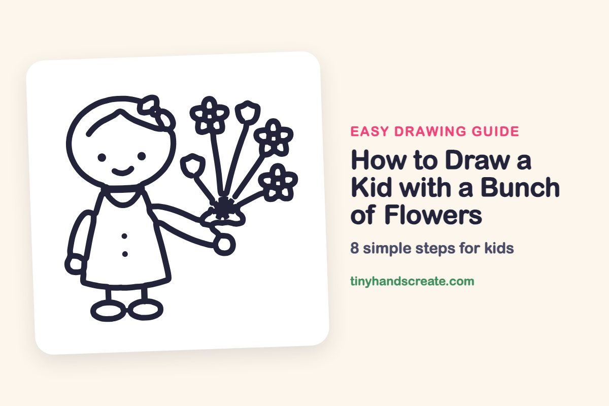 How to Draw a Kid with a Bunch of Flowers: easy drawing guide for kids