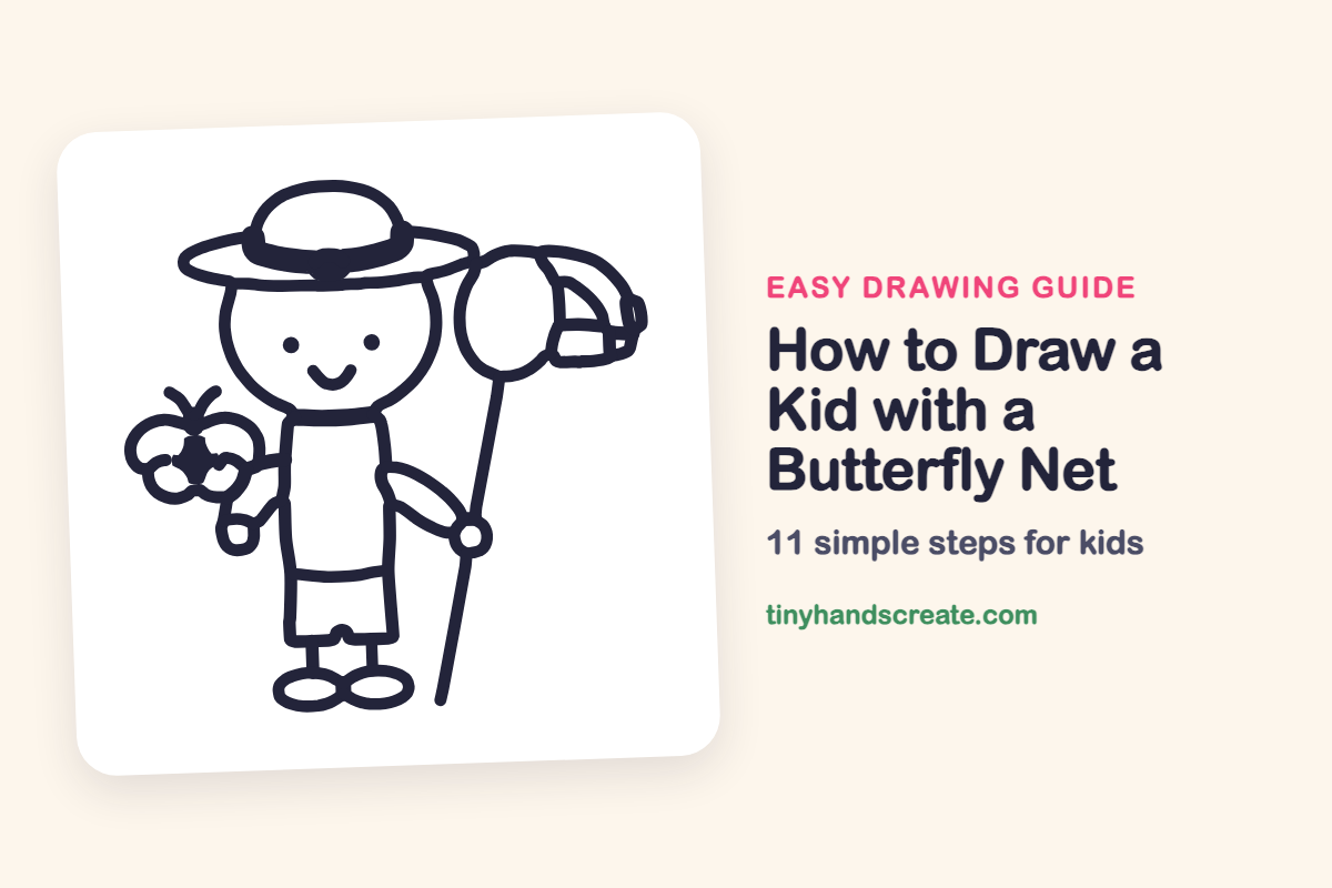 How to Draw a Kid with a Butterfly Net: easy drawing guide for kids