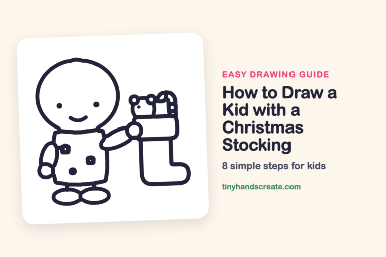 How to Draw a Kid with a Christmas Stocking: easy drawing guide for kids