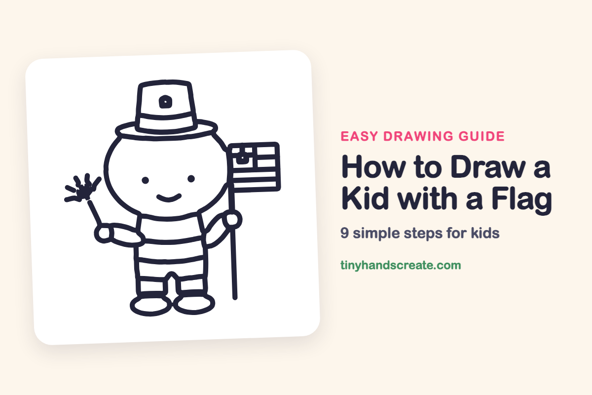 How to Draw a Kid with a Flag: easy drawing guide for kids