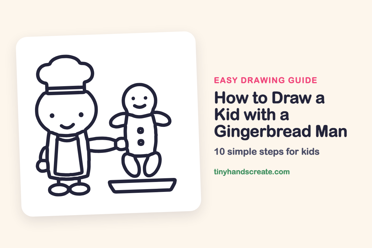 How to Draw a Kid with a Gingerbread Man: easy drawing guide for kids