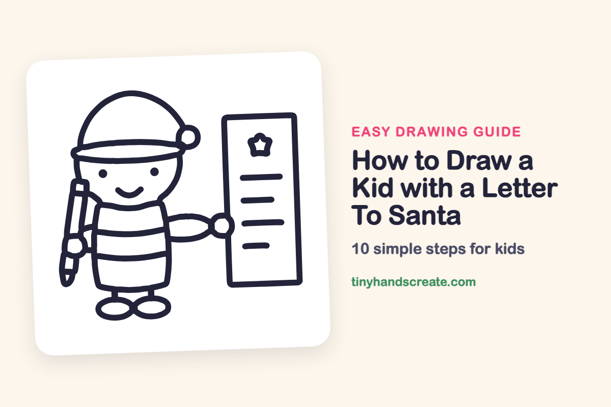 How to Draw a Kid with a Letter To Santa: easy drawing guide for kids