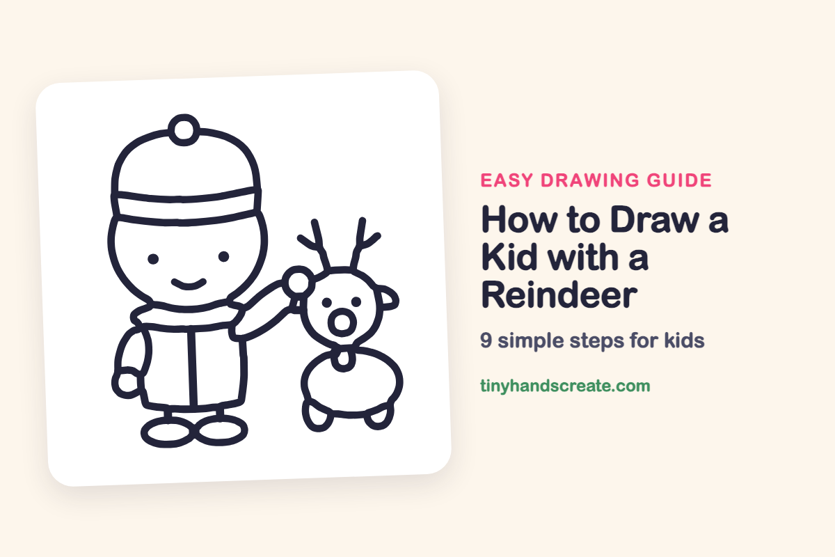 How to Draw a Kid with a Reindeer: easy drawing guide for kids