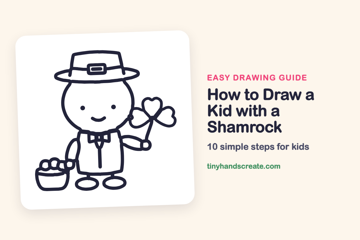 How to Draw a Kid with a Shamrock: easy drawing guide for kids