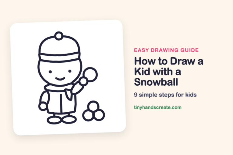 How to Draw a Kid with a Snowball: easy drawing guide for kids