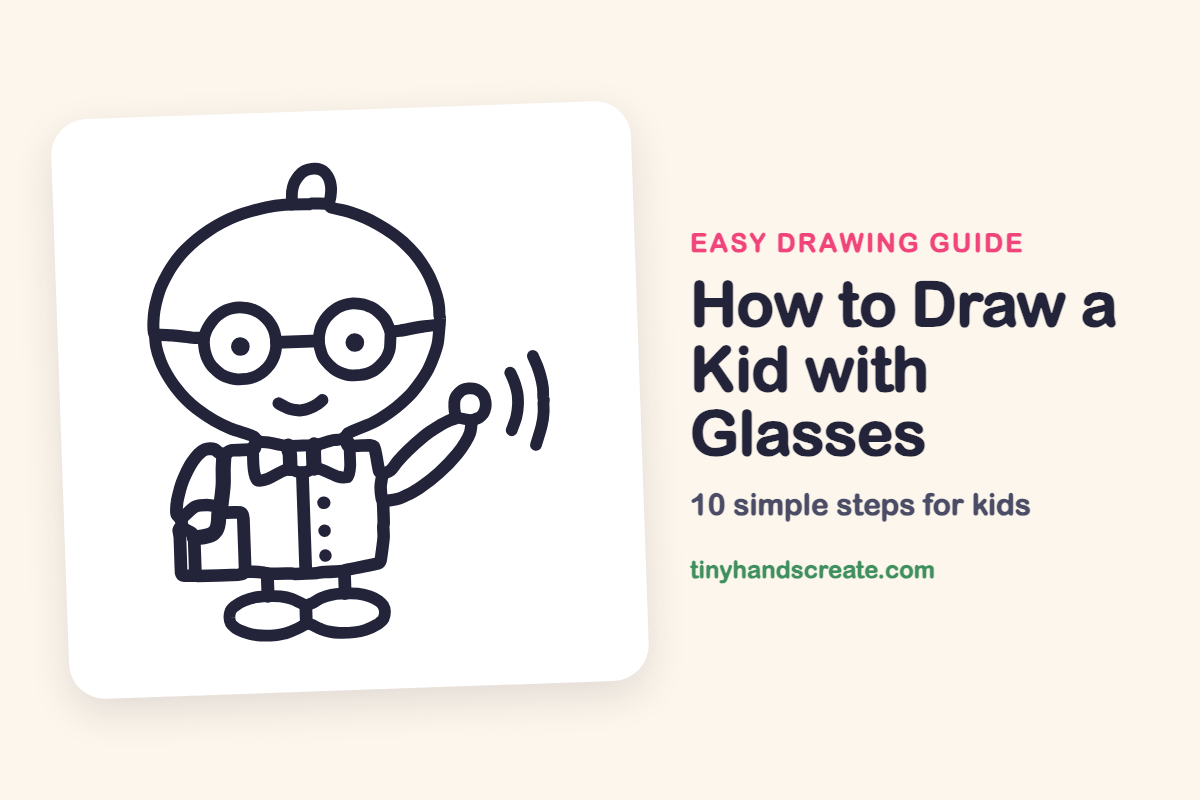 How to Draw a Kid with Glasses: easy drawing guide for kids