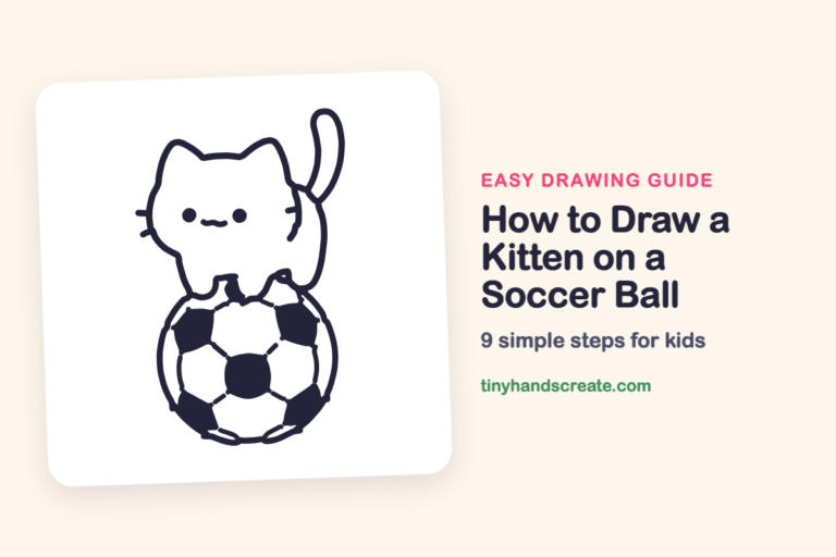 How to Draw a Kitten on a Soccer Ball: easy drawing guide for kids