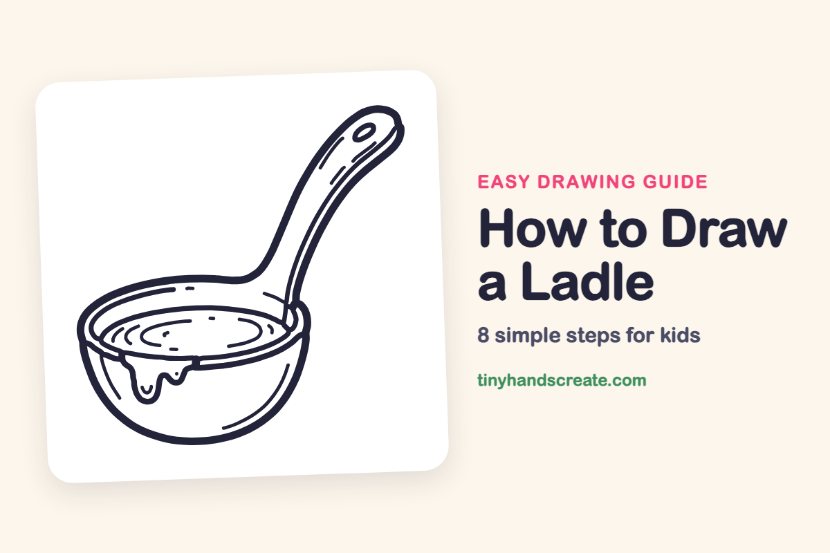 How to Draw a Ladle: easy drawing guide for kids