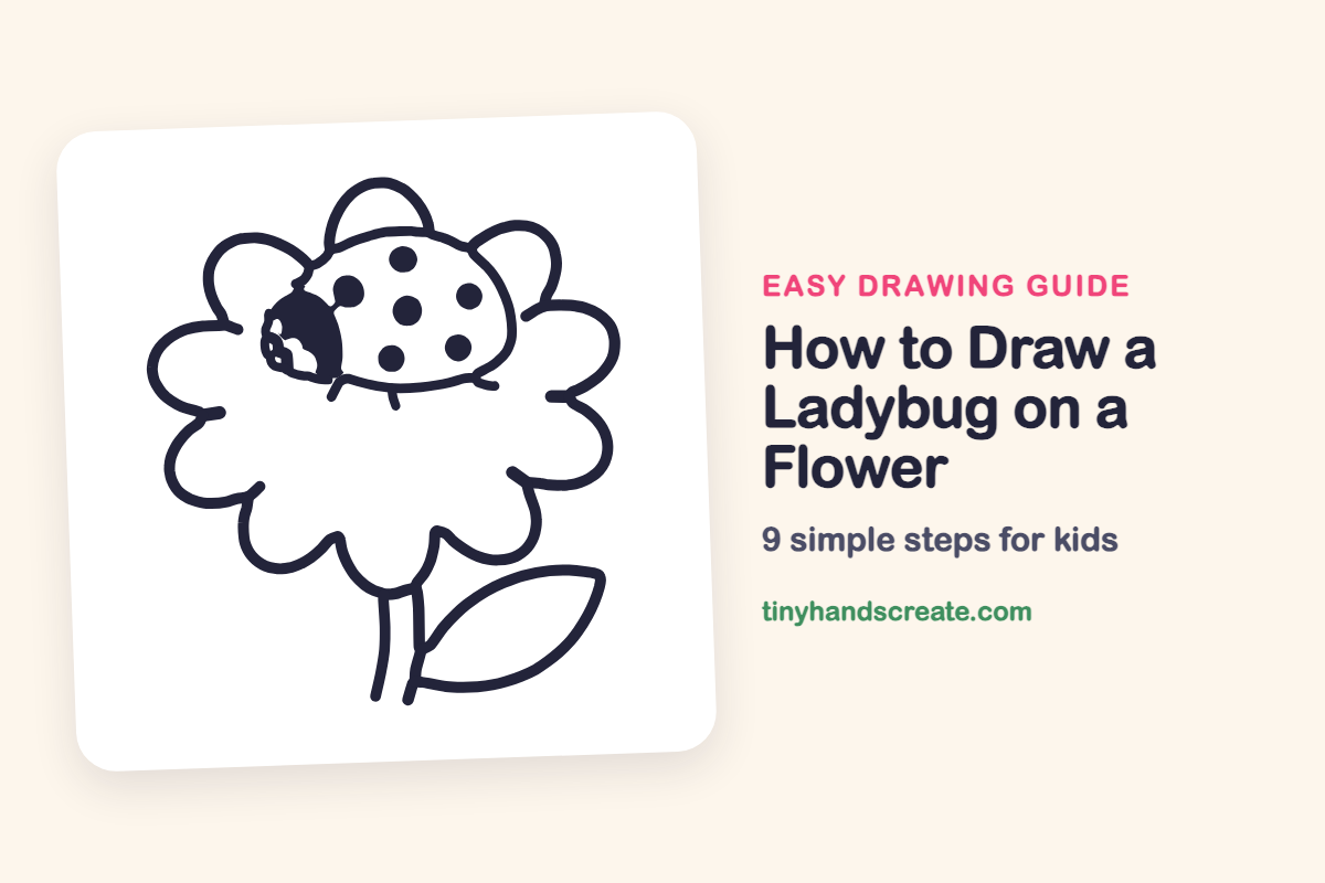 How to Draw a Ladybug on a Flower: easy drawing guide for kids