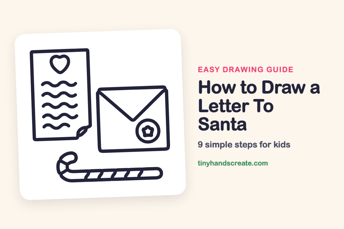 How to Draw a Letter To Santa: easy drawing guide for kids