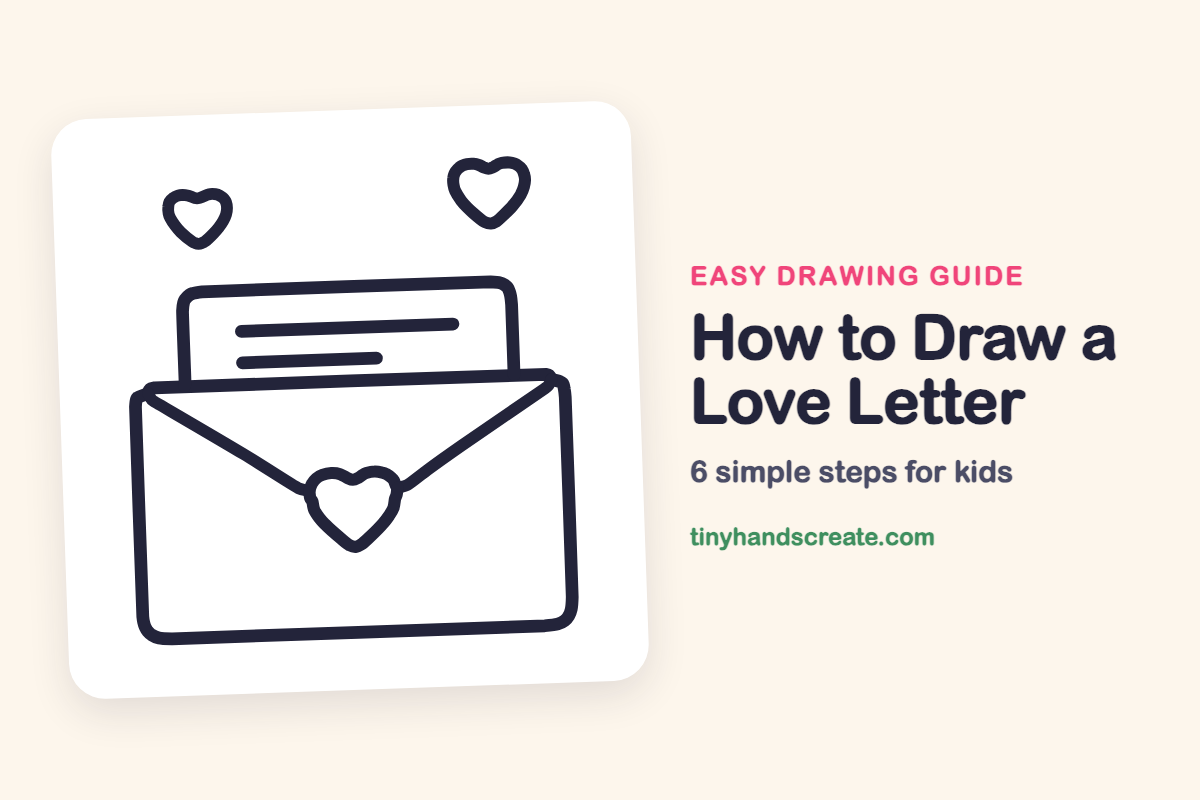 How to Draw a Love Letter: easy drawing guide for kids