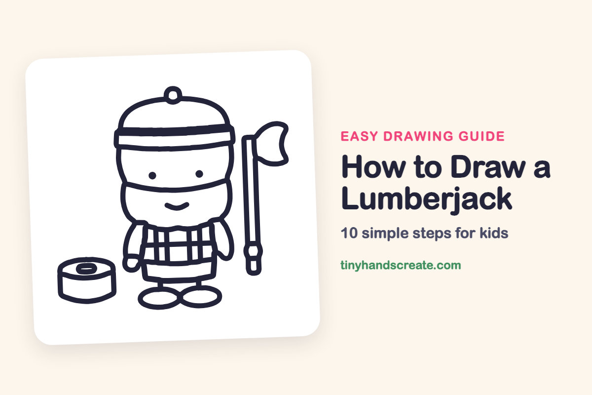 How to Draw a Lumberjack: easy drawing guide for kids