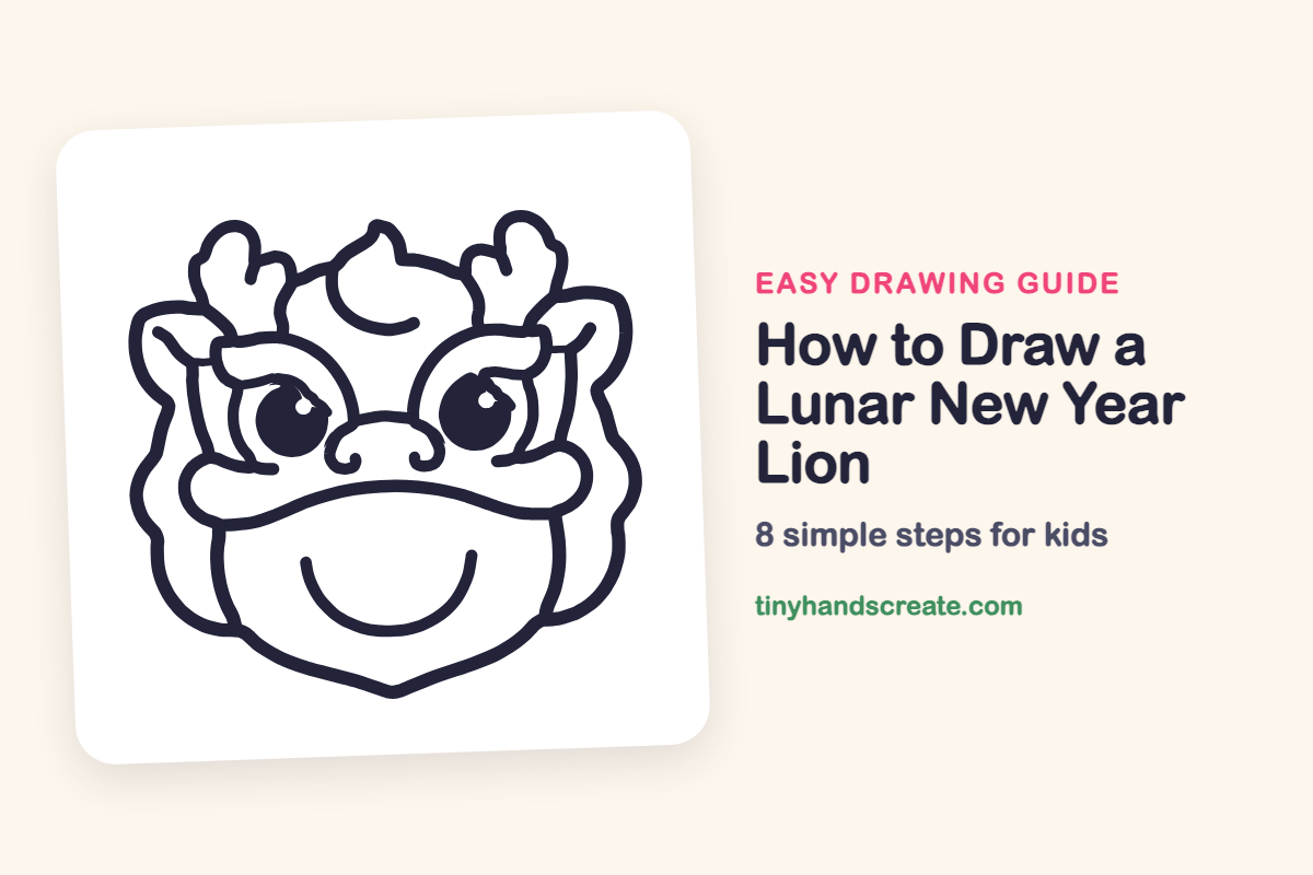 How to Draw a Lunar New Year Lion: easy drawing guide for kids