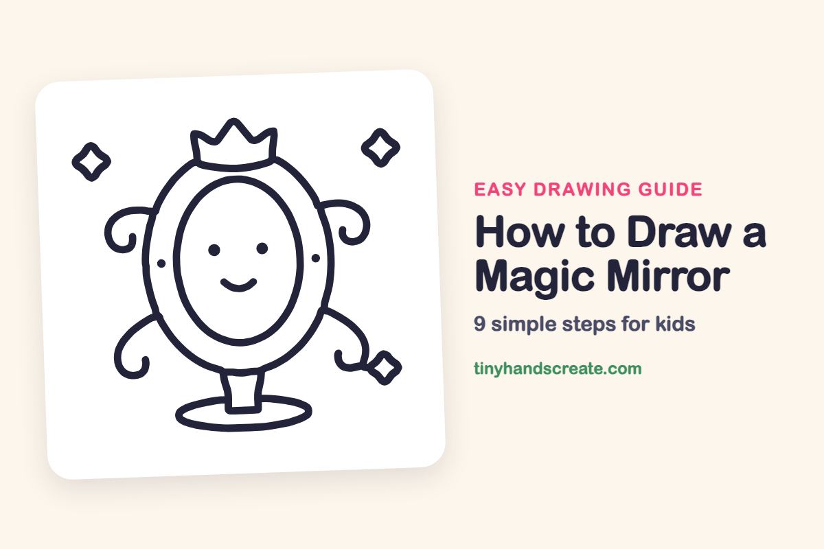 How to Draw a Magic Mirror: easy drawing guide for kids
