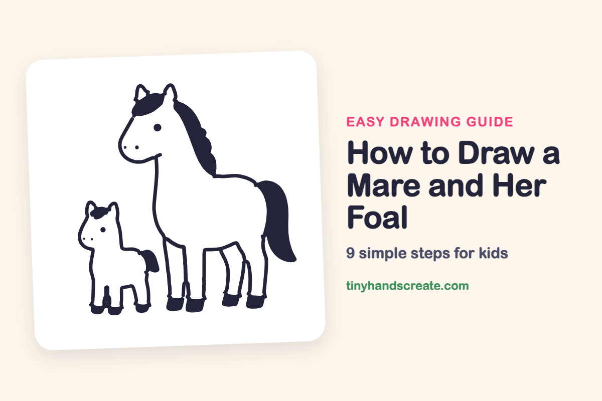 How to Draw a Mare and Her Foal: easy drawing guide for kids