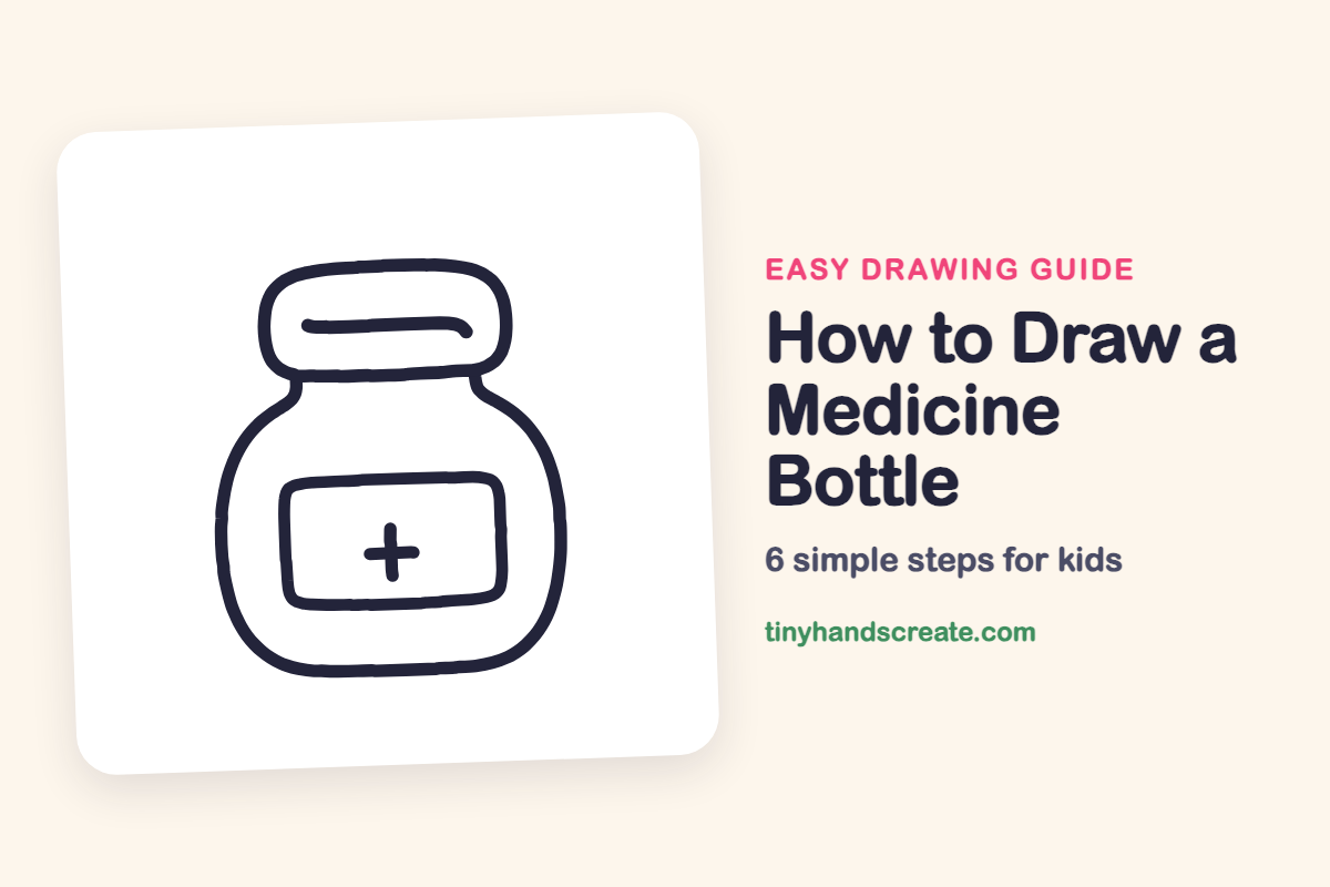 How to Draw a Medicine Bottle: easy drawing guide for kids