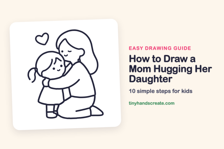 How to Draw a Mom Hugging Her Daughter: easy drawing guide for kids