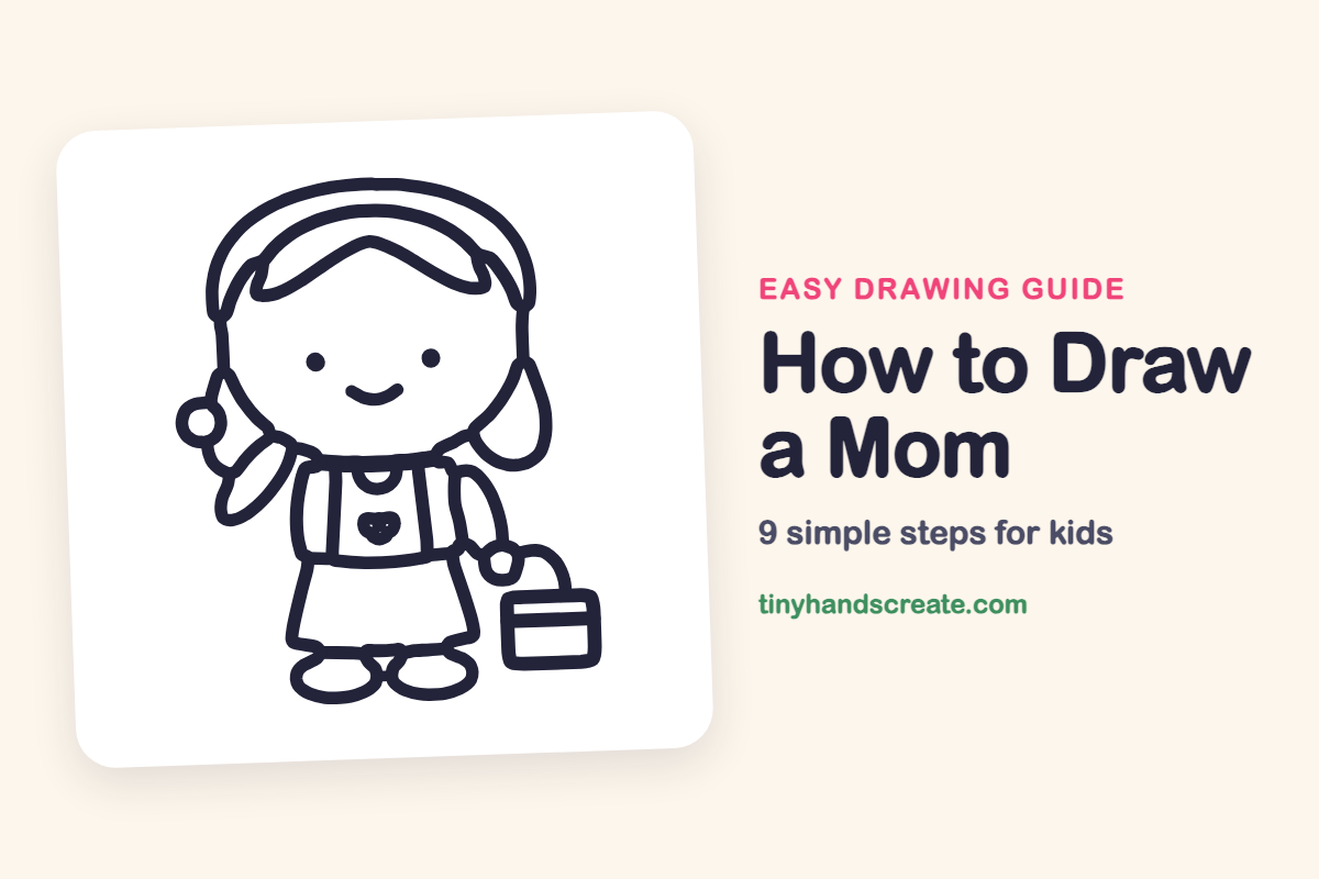How to Draw a Mom: easy drawing guide for kids