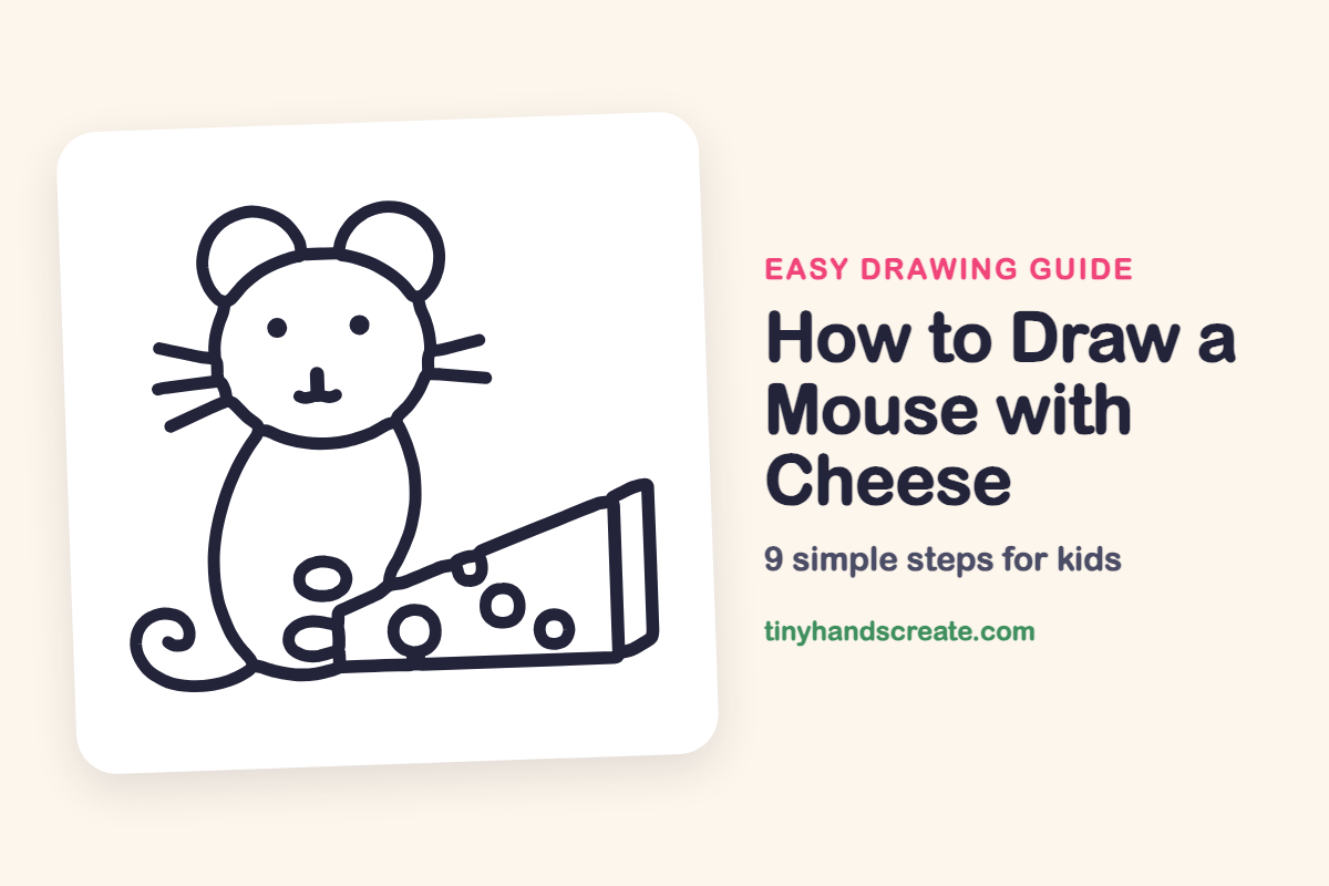 How to Draw a Mouse with Cheese: easy drawing guide for kids