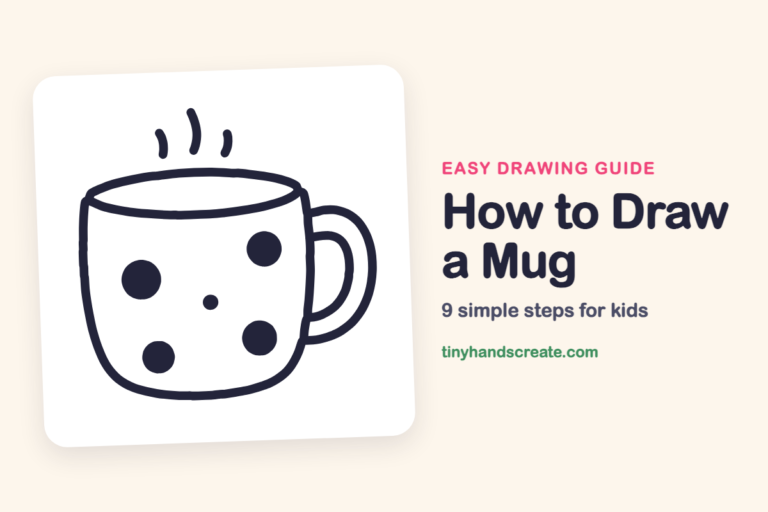 How to Draw a Mug: easy drawing guide for kids