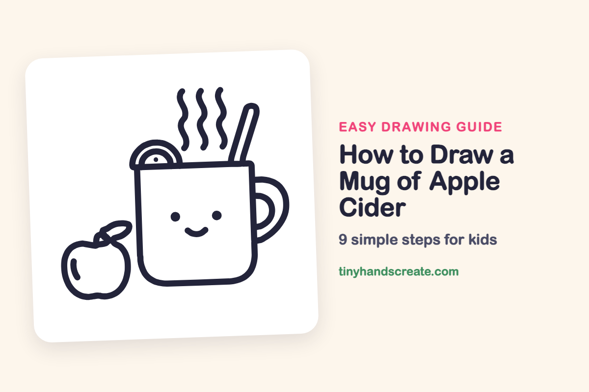 How to Draw a Mug of Apple Cider: easy drawing guide for kids