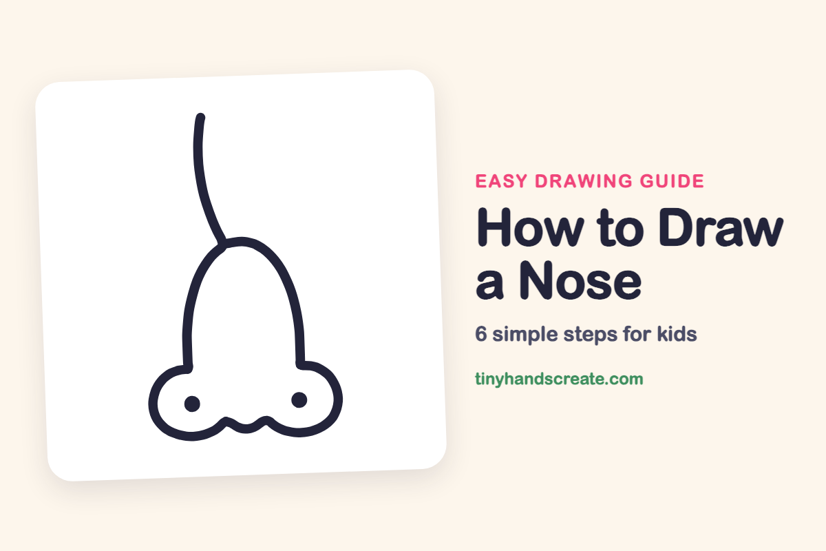 How to Draw a Nose: easy drawing guide for kids