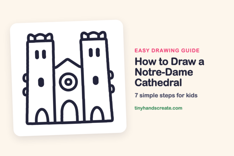 How to Draw a Notre-Dame Cathedral: easy drawing guide for kids