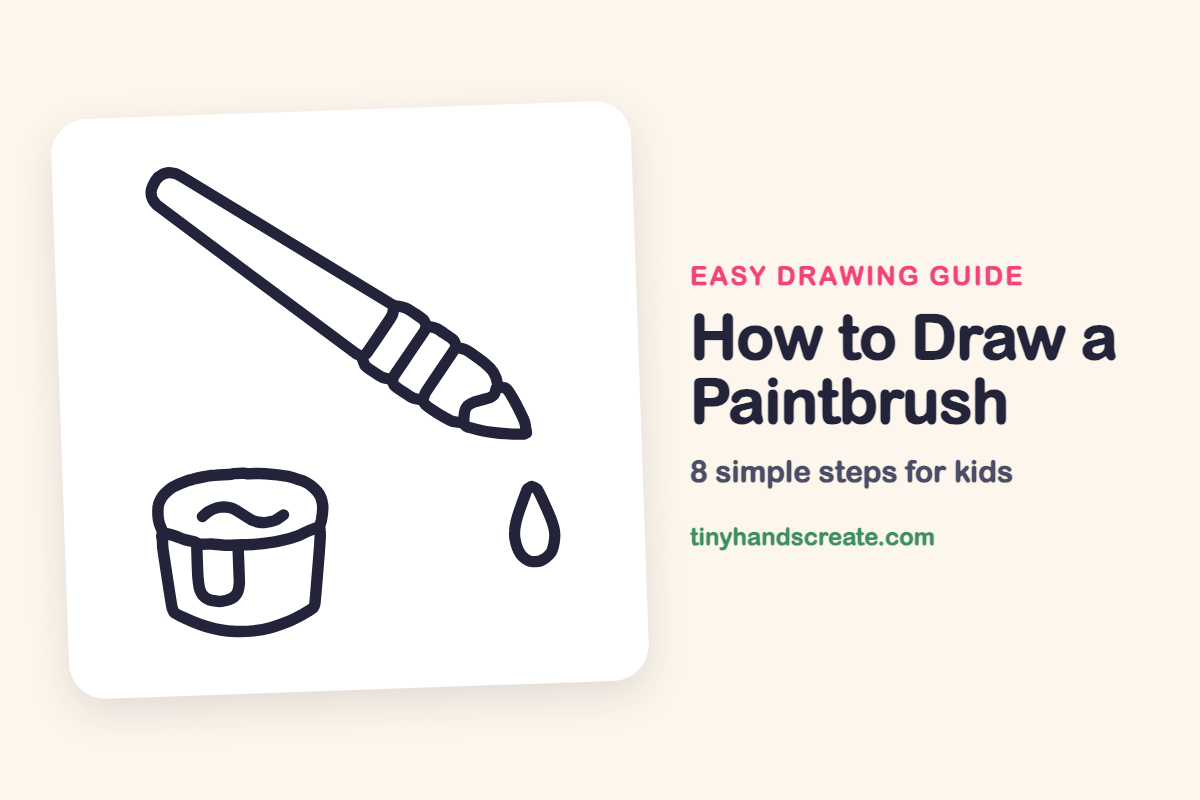 How to Draw a Paintbrush: easy drawing guide for kids
