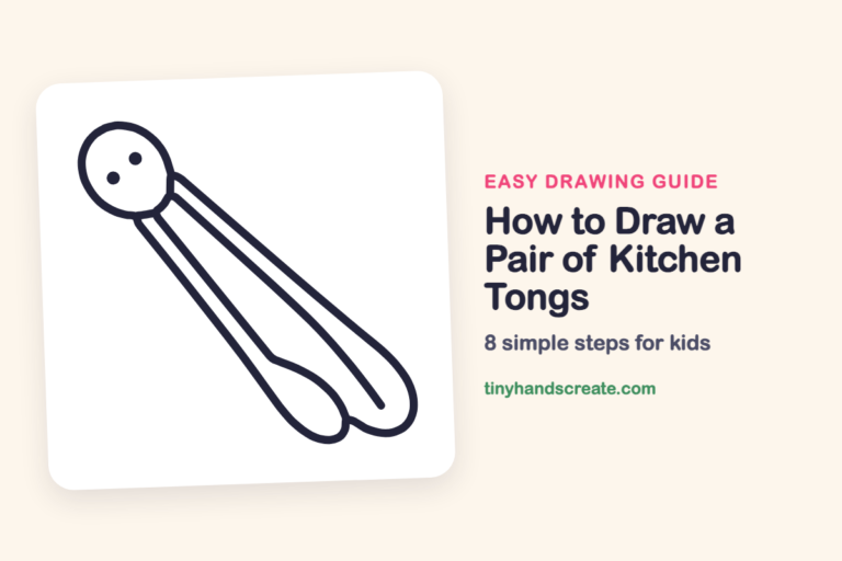 How to Draw a Pair of Kitchen Tongs: easy drawing guide for kids