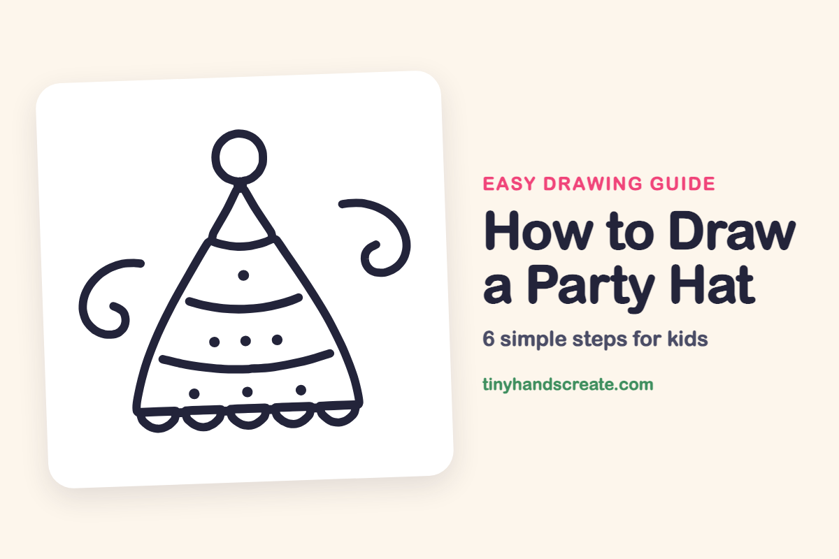 How to Draw a Party Hat: easy drawing guide for kids