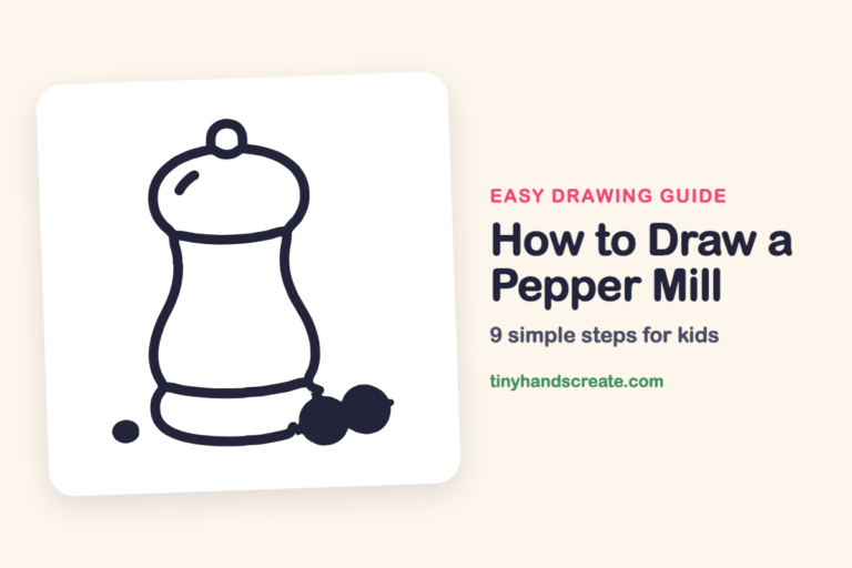 How to Draw a Pepper Mill: easy drawing guide for kids