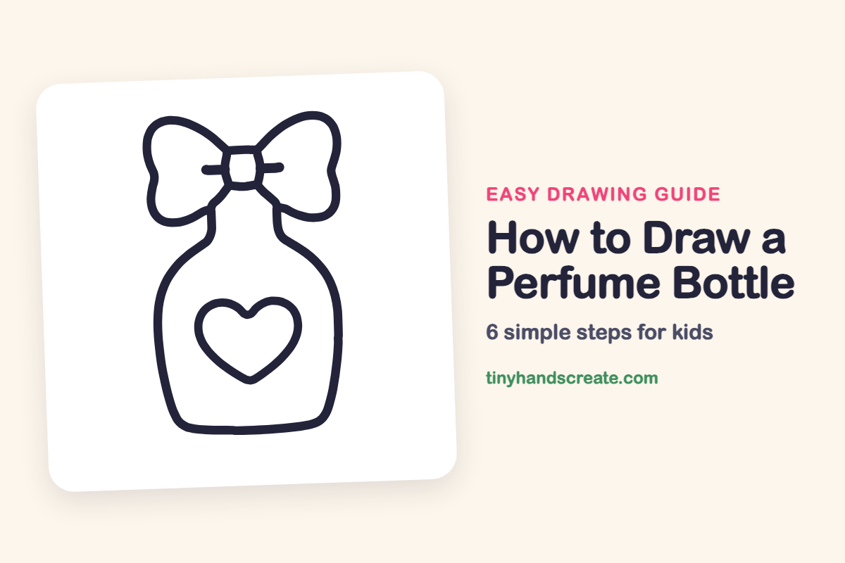 How to Draw a Perfume Bottle: easy drawing guide for kids