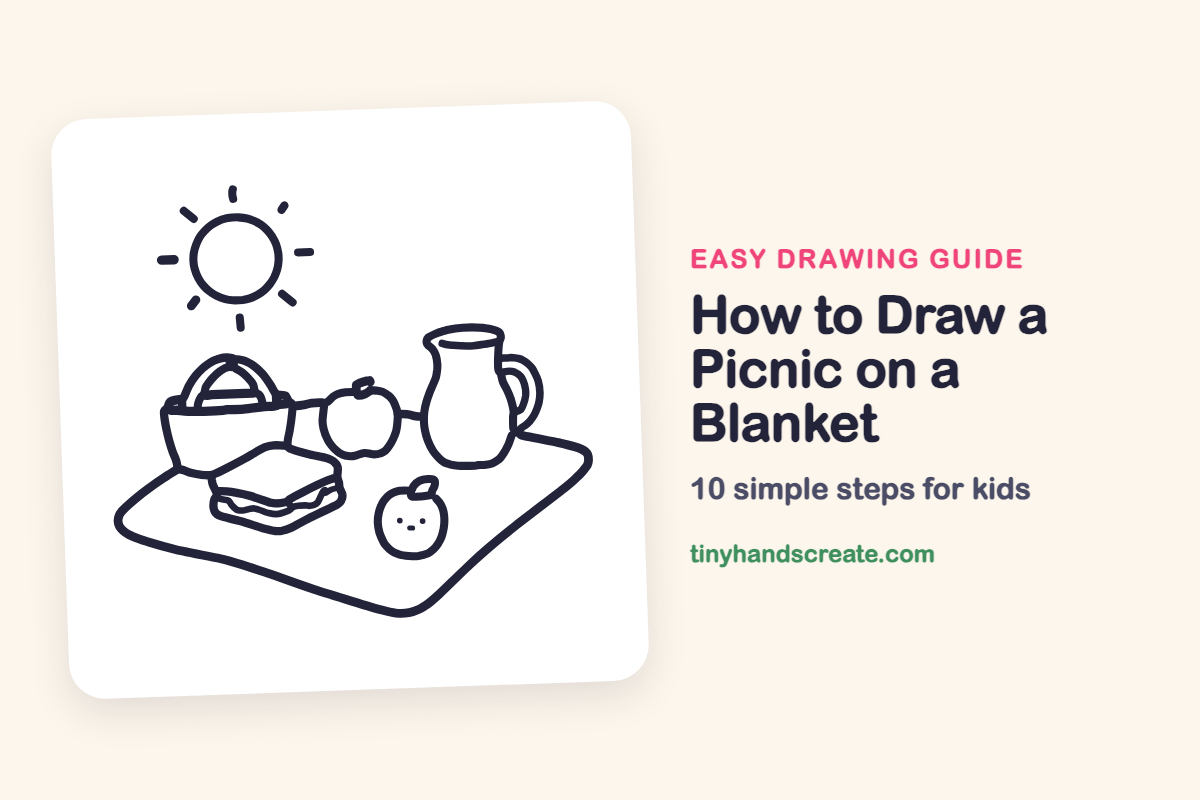 How to Draw a Picnic on a Blanket: easy drawing guide for kids