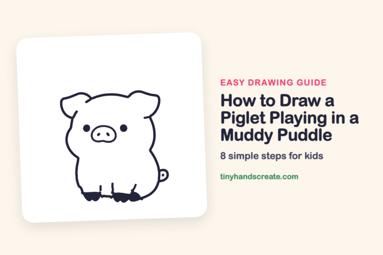 How to Draw a Piglet Playing in a Muddy Puddle: easy drawing guide for kids