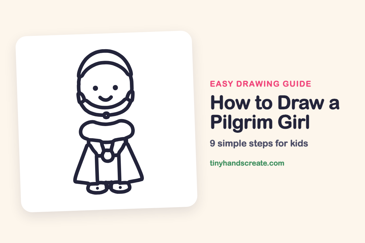 How to Draw a Pilgrim Girl: easy drawing guide for kids
