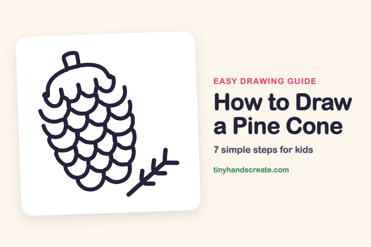 How to Draw a Pine Cone: easy drawing guide for kids