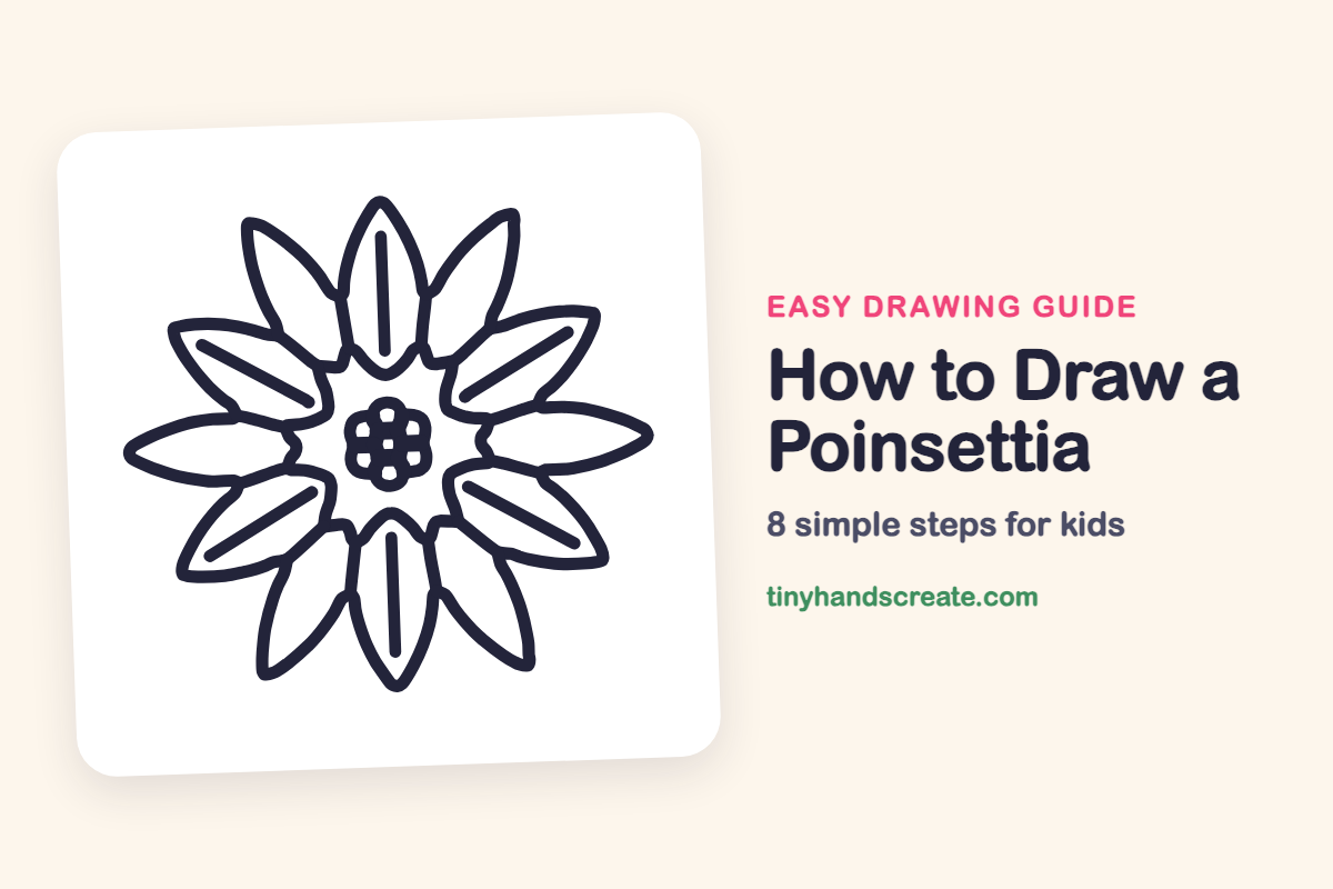 How to Draw a Poinsettia: easy drawing guide for kids