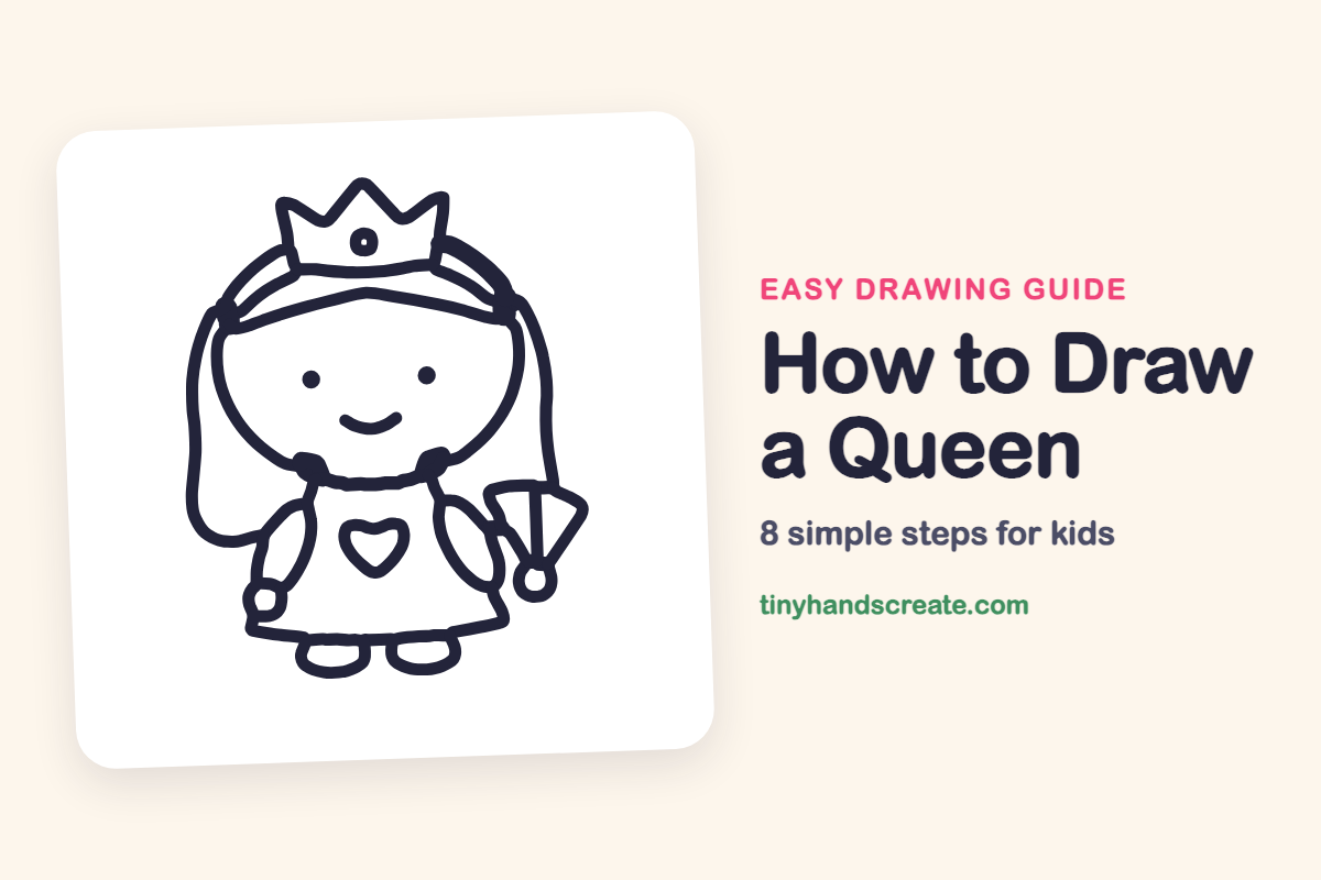 How to Draw a Queen: easy drawing guide for kids