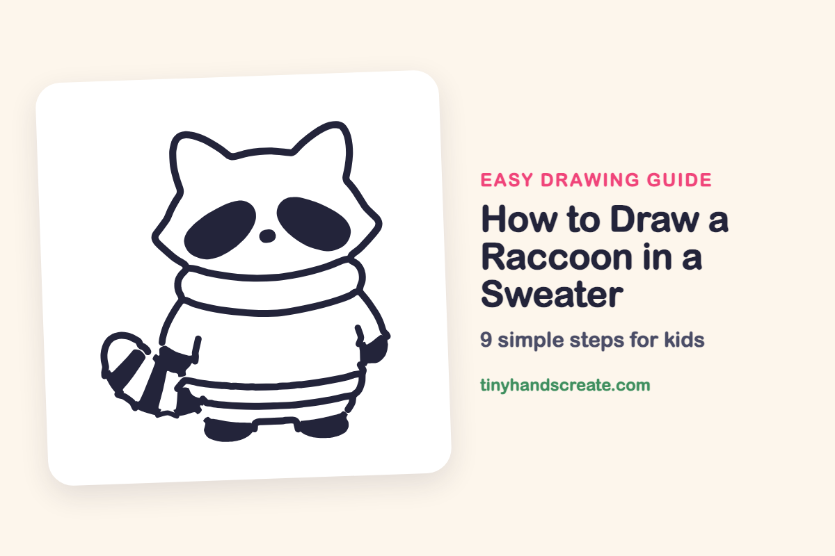 How to Draw a Raccoon in a Sweater: easy drawing guide for kids