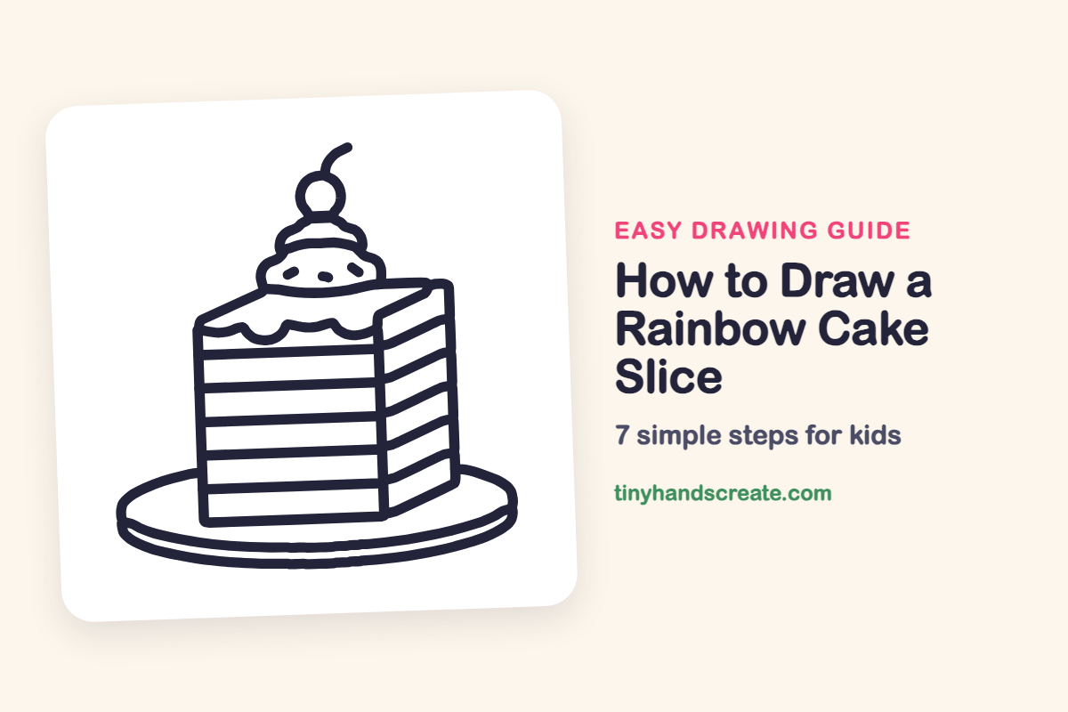 How to Draw a Rainbow Cake Slice: easy drawing guide for kids
