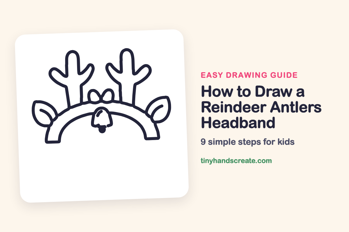 How to Draw a Reindeer Antlers Headband: easy drawing guide for kids