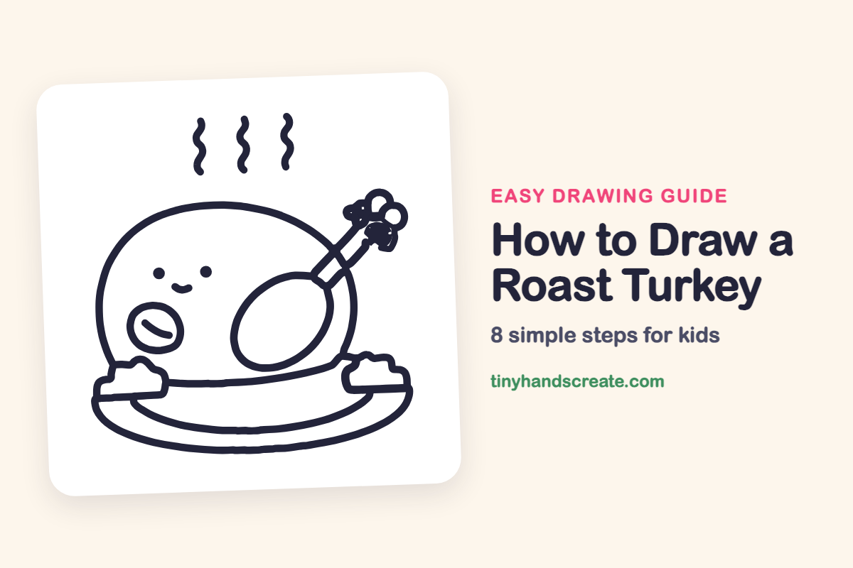How to Draw a Roast Turkey: easy drawing guide for kids