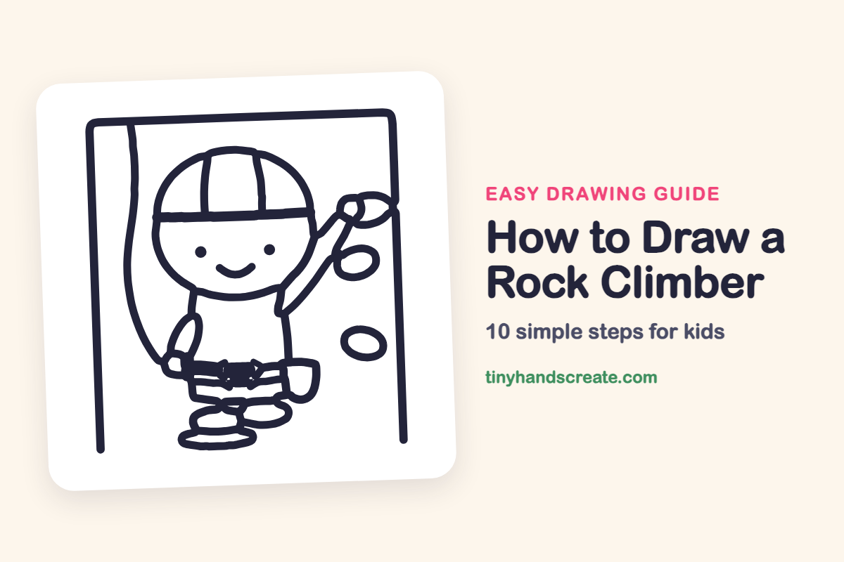 How to Draw a Rock Climber: easy drawing guide for kids