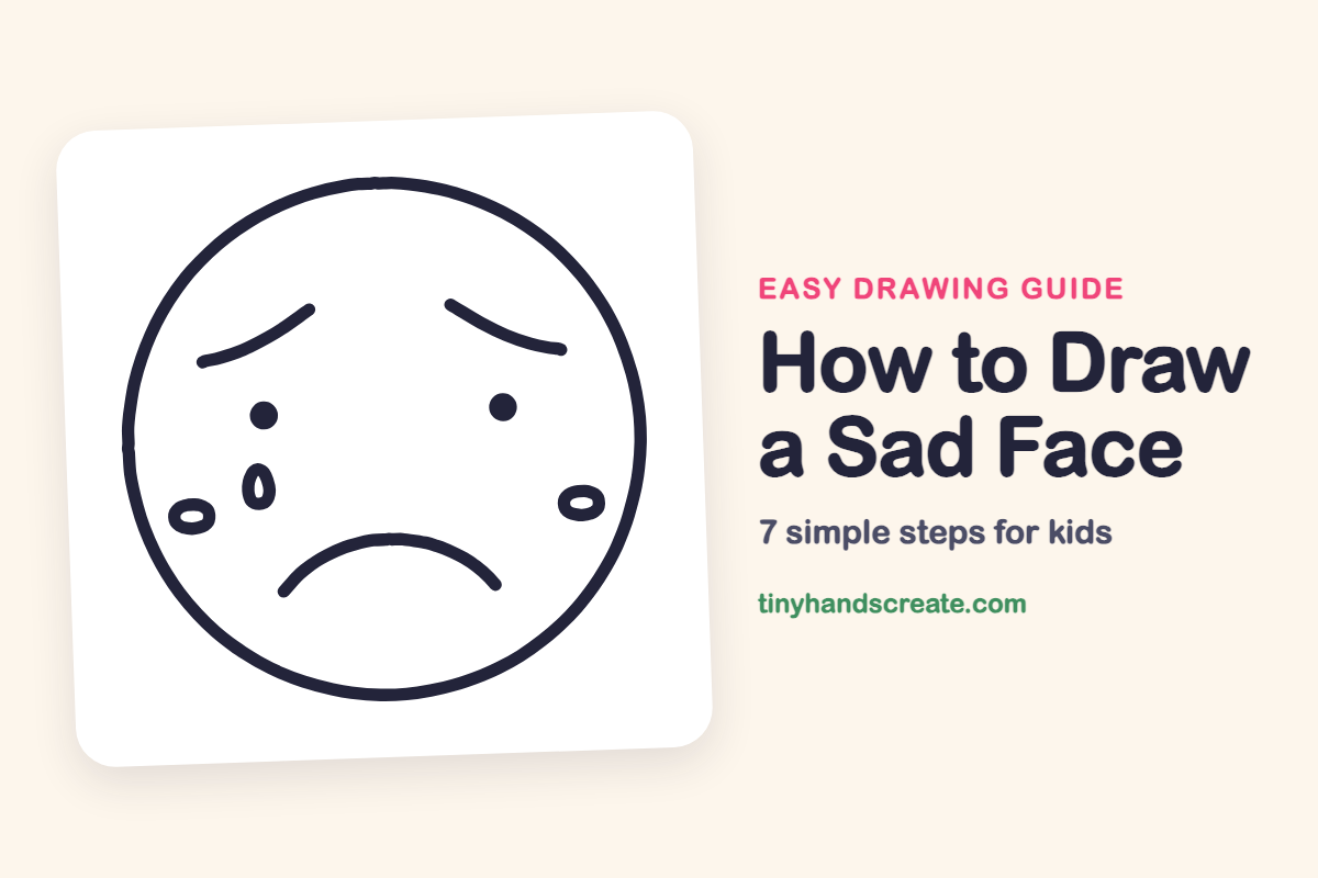 How to Draw a Sad Face: easy drawing guide for kids