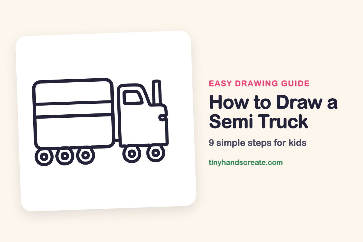 How to Draw a Semi Truck: easy drawing guide for kids